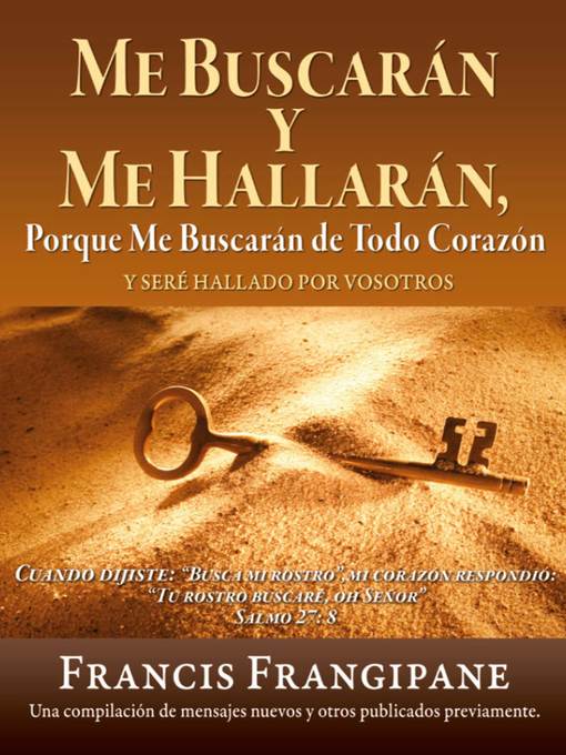 Title details for Me buscarán y me hallarán by Francis Frangipane - Available